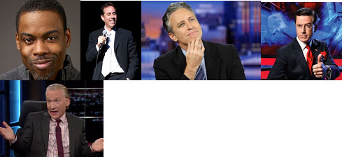 Chris Rock, Jerry Seinfeld, Jon Stewart, Steven Colbert and Bill Maher