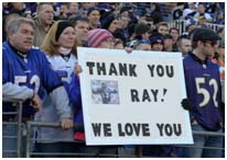 Fans showing appreciation for Ray Lewis